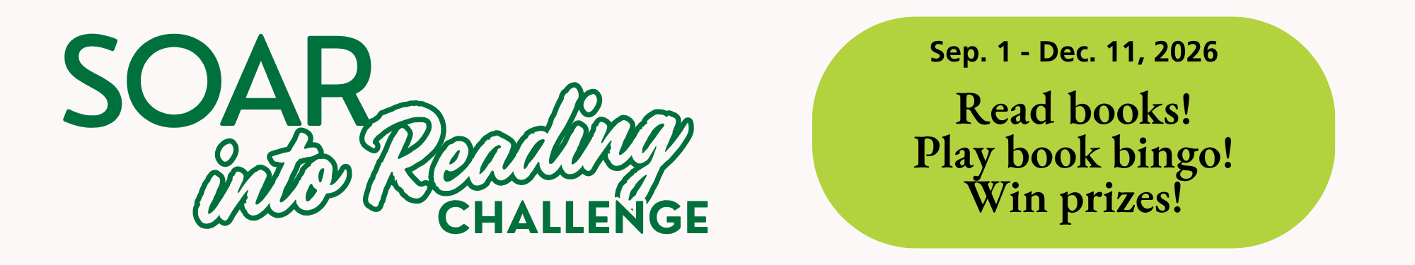 Sep 1 - Dec 11, 2026; Read books! Play book bingo! Win prizes!