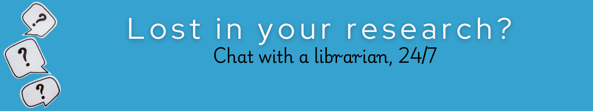 Link to the 24/7 library chat service. 