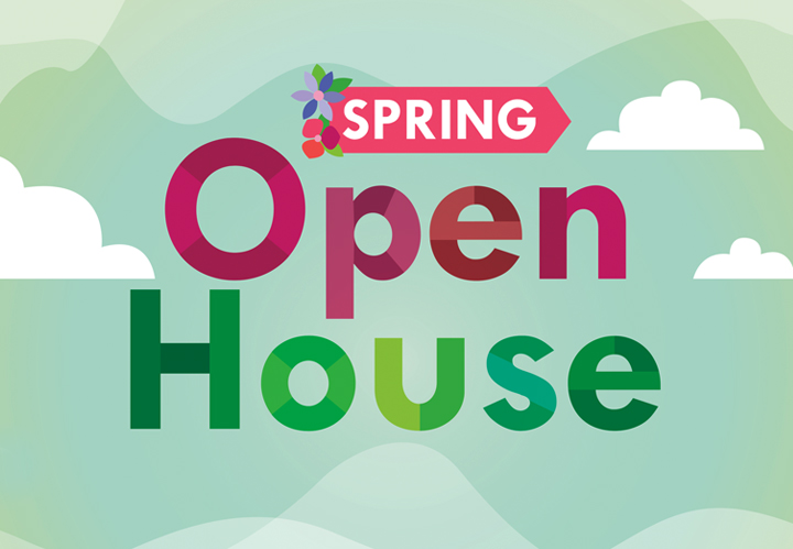 Spring Open House
