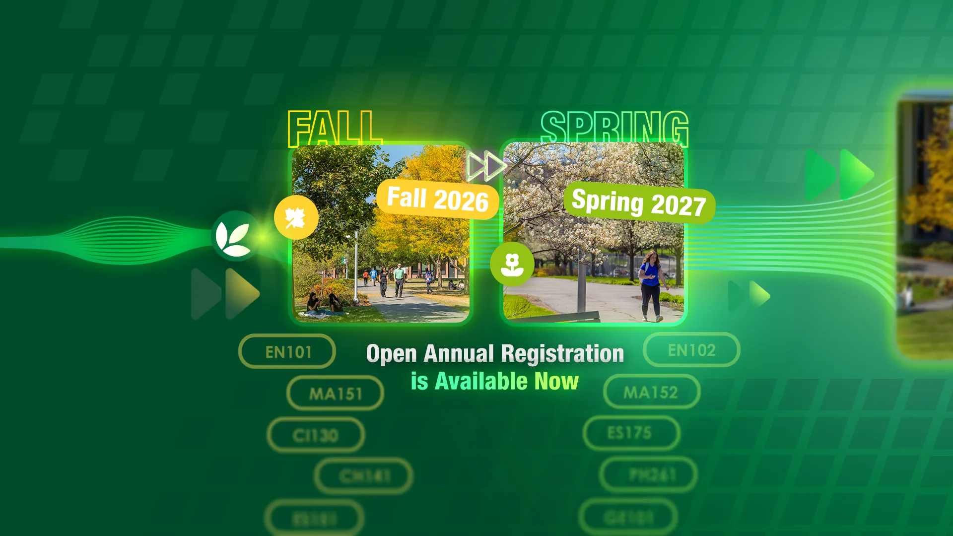 Open Annual Registration is now available for Fall 2026 and Spring 2027