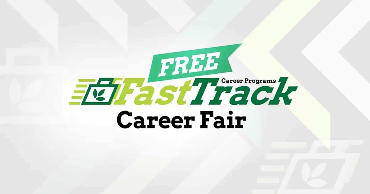 FastTrack Career Fair Graphic with text Free! FastTrack Career Programs Career Fair